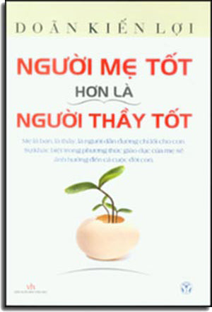 Người Mẹ Tốt Hơn Là Người Thầy Tốt Văn Học