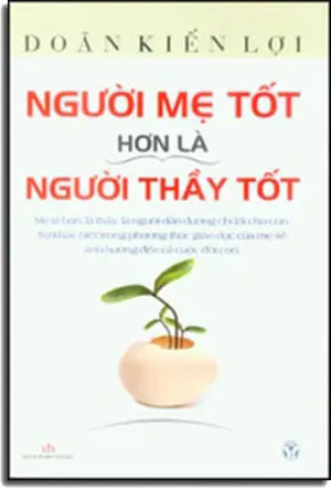 Người Mẹ Tốt Hơn Là Người Thầy Tốt Văn Học