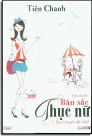 Bản Sắc Thục Nữ / Shu Nu Ben Se ( Ngoại Truyện Đặc Biệt) Văn Học