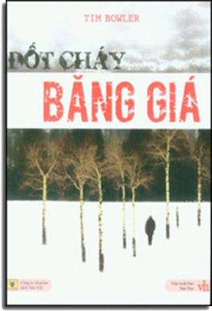 Đốt Cháy Băng Giá - Frozen Fire Văn Học