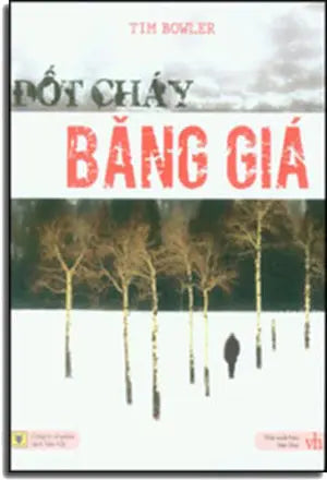 Đốt Cháy Băng Giá - Frozen Fire Văn Học