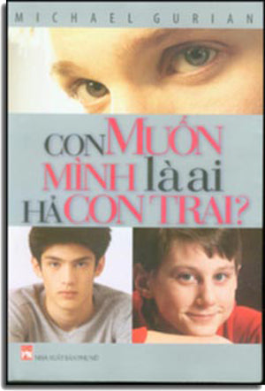 Con Muốn Mình Là Ai Hả Con Trai - The Purpose Of Boys Phụ Nữ