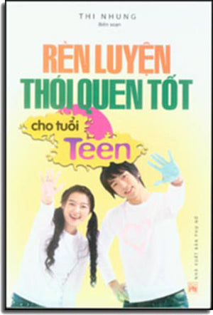 Rèn Luyện Thói Quen Tốt Cho Tuổi Teen Phụ Nữ