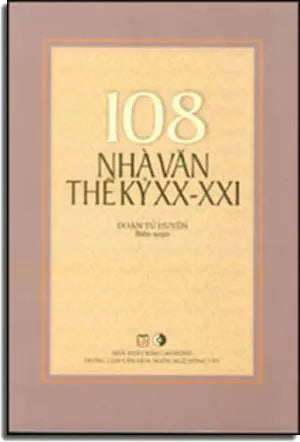 108 Nhà Văn Thế Kỷ XX - XXI.