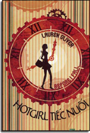 Hotgirl Tiếc Nuối - Before I Fall Văn Học