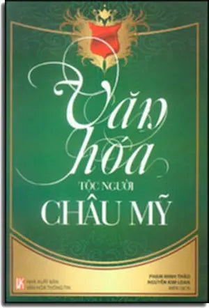 Văn Hóa Tộc Người Châu Mỹ