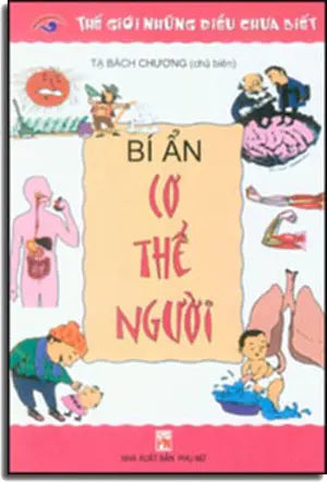 Bí Ẩn Cơ Thể Người - Thế Giới Những Điều Chưa Biết Phụ Nữ