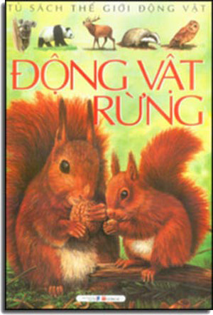 Tủ Sách Thế Giới Động Vật - Động Vật Rừng Dân Trí