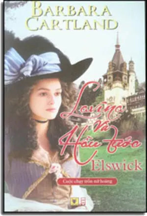 Lavina Và Hầu Tước Elswick ( Cuộc Chạy Trốn Nữ Hoàng ) - Love In The Highlands Hội Nhà Văn