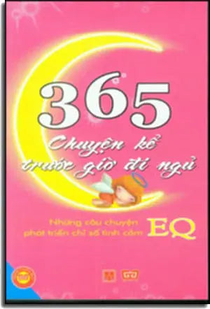 365 Chuyện Kể Trước Giờ Đi Ngủ - Những Câu Chuyện Phát Triển Chỉ Số Tình Cảm EQ Mỹ Thuật