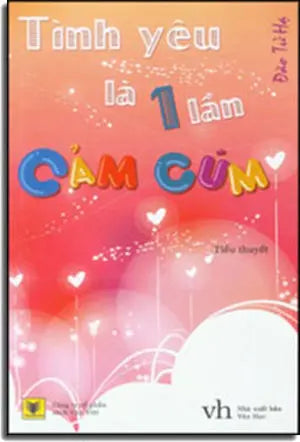 Tình Yêu Là Một Lần Cảm Cúm. Văn Học