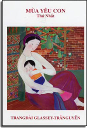 Mùa Yêu Con Thứ Nhất ( Tuyển Tập Thơ) Tác Gỉa