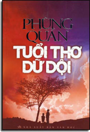 Tuổi Thơ Dữ Dội ( Phùng Quán)