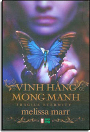 Vĩnh Hằng Mong Manh - Frangile Eternity Hội Nhà Văn