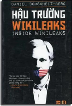 Hậu Trường Wikileaks - Inside Wikileaks Hồng Đức