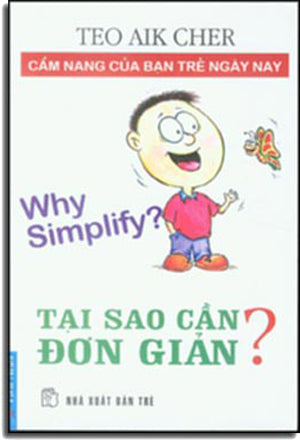 Tại Sao Cần Đơn Giản ? - Why Simplify ? . Trẻ