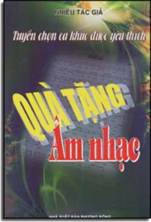 Quà Tặng Âm Nhạc (Tuyển Chọn Ca Khúc Được Yêu Thích. PĐ