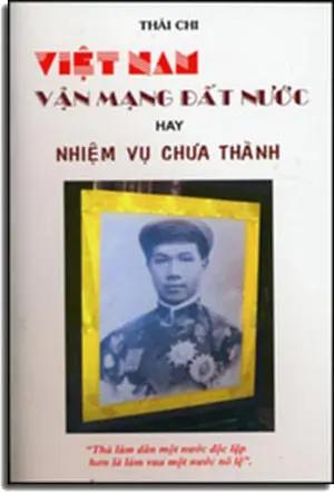 Việt Nam Vận Mạng Đất Nước Hay Nhiệm Vụ Chưa Thành Tác Giả