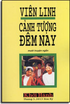 Cảnh Tượng Đêm Nay ( Mười Truyện Ngắn) . Khởi Hành