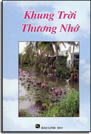 Khung Trời Thương Nhớ ( Tập Truyện Ngắn) Bảo Linh 2013