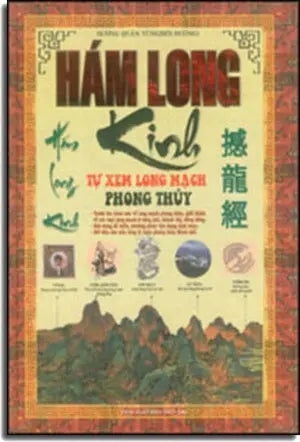 Hám Long Kinh - Tự Xem Long Mạch Phong Thủy (Bìa Cứng)