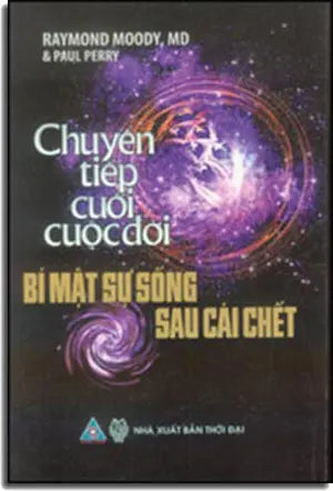 Chuyển Tiếp Cuối Cuộc Đời, Bí Mật Sự Sống Sau Cái Chết - Glimpses Of Eternity Thời Đại