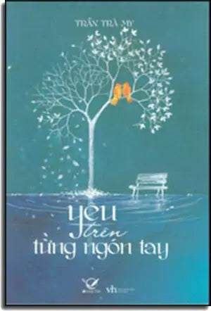 Yêu Trên Từng Ngón Tay . Văn Học