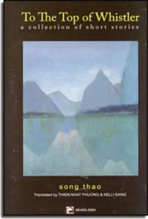 To The Top Of Whistler - A Collection Of Short Stories (English Version) . Nhan Anh