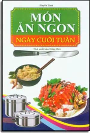 Món Ăn Ngon Ngày Cuối Tuần Hồng Đức