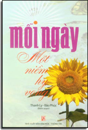 Mỗi Ngày Môt Niềm Hy Vọng . VH Thông Tin