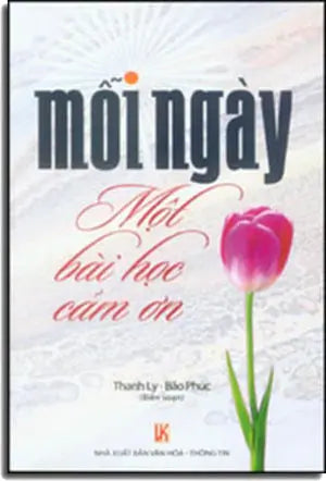 Mỗi Ngày Một Bài Học Cảm Ơn. VH Thông Tin