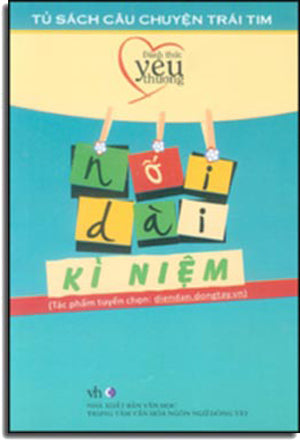 Nối Dài Kỷ Niệm (Đánh Dấu Yêu Thương) Nối Dài Kỉ Niệm . Văn Học