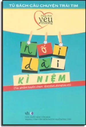 Nối Dài Kỷ Niệm (Đánh Dấu Yêu Thương) Nối Dài Kỉ Niệm . Văn Học
