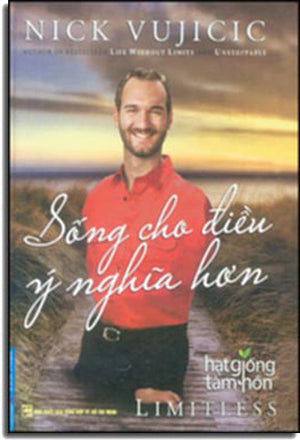 Sống Cho Điều Ý Nghĩa Hơn - Limitless (Bìa Cứng) . Tổng Hợp TP