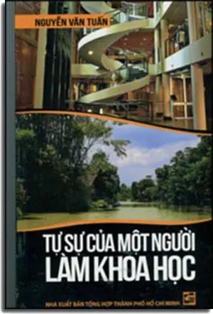 Tự Sự Của Một Người Làm Khoa Học . Tổng Hợp TP