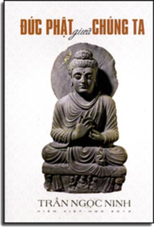 Đức Phật Giữa Chúng Ta . Viện Việt Học USA