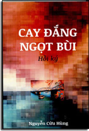Cay Đắng Ngọt Bùi ( Hồi Ký)
