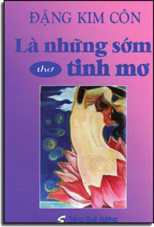 Là Những Sớm Tinh Mơ ( Thơ ). Tiếng Quê Hươn ( Đặng Kim Côn)