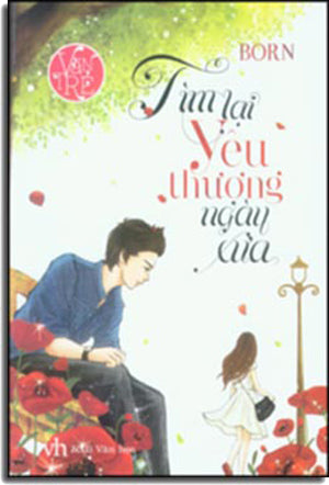 Tìm Lại Yêu Thương Ngày Xưa. Văn Học