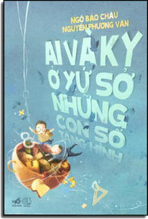 Ai Và Ky Ở Xứ Sở Những Con Số Tàng Hình . Thế Giới