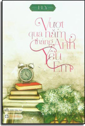 Vượt Qua Năm Tháng, Anh Yêu Em Văn Học