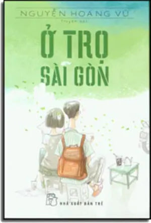 Ở Trọ Sài Gòn (Truyện Dài) Trẻ