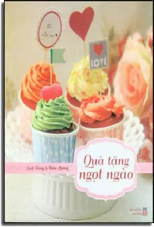 Quà Tặng Ngọt Ngào (Hình Màu, Đẹp) Lao Động