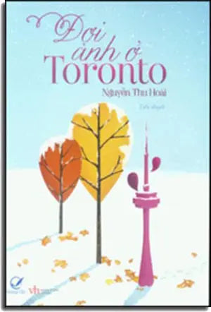 Đợi Anh Ở Toronto Văn Học