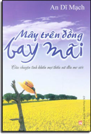 Mây Trên Đồng Bay Mãi - Mạch Thượng Vân Mộ Trì Trì Quy . Phụ Nữ