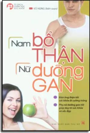Nam Bổ Thận Nữ Dưỡng Gan. Phụ Nữ