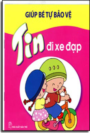 Giúp Bé Tự Bảo Vệ - Tin Đi Xe Đạp Trẻ