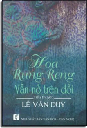 Hoa Rung Reng Vẫn Nở Trên Đồi VH Văn Nghệ