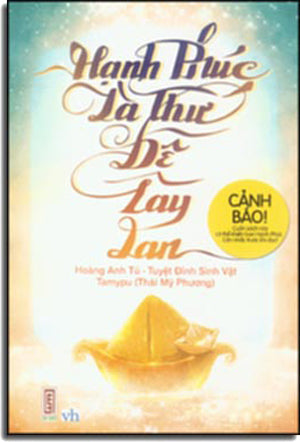 Hạnh Phúc Là Thứ Dễ Lây Lan . Văn Học (Lim Books)