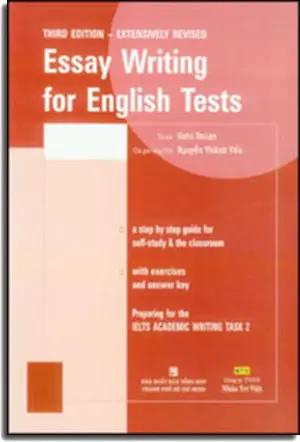 Essay Writing For English Tests . Tổng Hợp TP (M.Tâm)